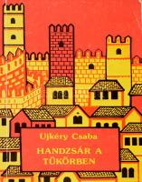 Ujkéry Csaba: Handzsár a tükörben. A szerző által DEDIKÁLT! Bp., (1989), Püski. 358+2 p. Kiadói papírkötés, borítón apró kopásnyomokkal, jó állapotban.