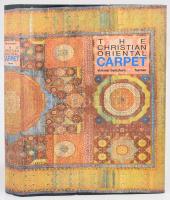 Volkmar Gantzhorn: The Christian Oriental Carpet. Köln, 1991, Taschen, egészvászon kötés, papír védőborítóval, 531p, angol nyelven. Rendkívül gazdag színes képanyaggal illusztrált.