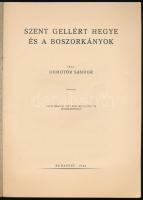 Dömötör Sándor: Szent Gellért hegye és a boszorkányok. Tanulmányok Budapest múltjából VII. (Különlen...