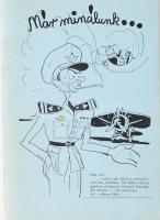 Vajna Iván: Már minálunk... (Versek, kották, dalok) - Az "életbemaradott bajtársak"-kal. Bp., 1993, papírkötés, jó állapotban.