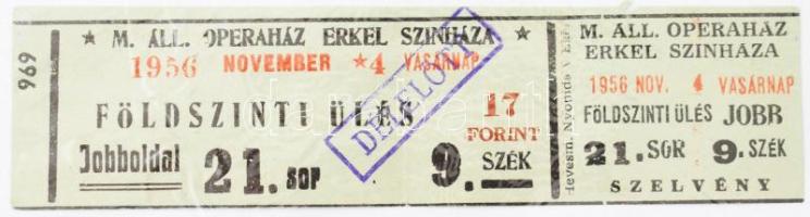 1956 M. Állami Operaház Erkel Színháza belépőjegy, 1956. nov. 4., a szelvényt nem tépték le.
