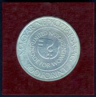 1984. 500Ft Ag "Nők évtizede" T:BU Csak 8000db! Eredeti tokban, tanúsítvánnyal!