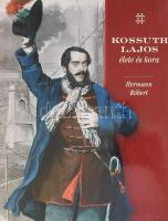 Hermann Róbert: Kossuth Lajos élete és kora. hn., 2002, Pannonica. Gazdag képanyaggal illusztrált. Kiadói kartonált papírkötés, kiadói papír védőborítóban.