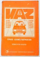 VAZ-2105, VAZ-21051, VAZ-21053, VAZ-21056, VAZ-21057, VAZ-21058, VAZ-2104, VAZ-21043, VAZ-21046 és VAZ-21047 típusú személygépkocsik üzemeltetési utasítás. Kissé foltos papírkötés, 80p