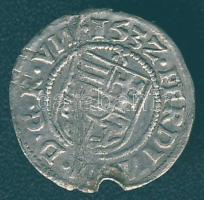 I. Ferdinánd 1532. Denár Ag ÉH 7440. Zrínyi Miklós királyi engedéllyel vert dénára! T:2/2- ph. törés...
