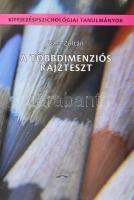 Vass Zoltán: A többdimenziós rajzteszt. Kifejezéspszichológiai tanulmányok. Bp., 2011, Flaccus, kiadói papírkötés, újszerű állapotban.