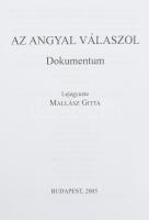 Mallász Gitta. Az angyal válaszol. Dokumentum Bp., 2005, Fekete Sas. 479+1 p. Kiadói kartonált papír...