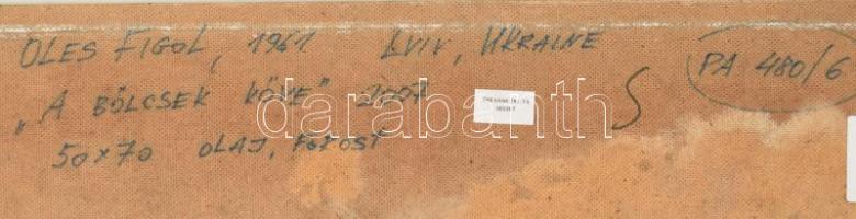 Oles Figol (1961-), ukrán festő: Bölcsek köve. Vegyes technika, farost. Jelzett. Kissé sérült. 50x70...