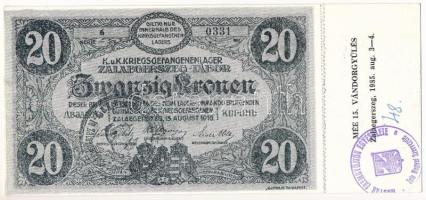 1985. "MÉE 15. Vándorgyűlés Zalaegerszeg, 1985. aug. 3-4." belépőjegy Zalaegerszeg / Hadifogolytábor 1916. augusztus 15. 20K szükségpénz képével T:AU