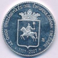 2007. "Az Ónodi Országgyűlés 300. évfordulójának emlékére 1707-2007 / Hungariae Patrona" kétoldalas Al emlékérem (33mm) T:AU (eredetileg PP), folt