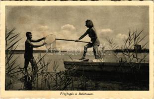 Balaton, Férjfogás a Balatonon, humor (fa)