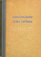 Kosztolányi Dezsőné: Tüzes cipőben. Bp., 1948, Káldor György, 181+(3) p. Első kiadás. Kiadói félvászon-kötés, kissé viseltes borítóval.