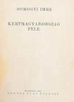 Somogyi Imre: Kertmagyarország felé. Bp., 1942, Magyar Élet, (Pesti Lloyd-ny.), 127+1 p. Kiadói félvászon-kötés, kopott, kissé foltos borítóval. Benne Somogyi Miklósról, a "Kertmagyarország apostoláról" szóló cikkel.