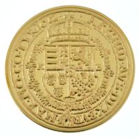 DN "Történelmi aranypénzek - 1612. II. Mátyás 8 Florin" aranyozott Cu-Zn utánveret "C...