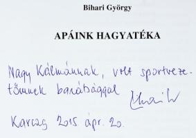 Bihari György: Apáink hagyatéka. DEDIKÁLT! Szerk., utószó: Rideg István. Karcag, 2015, Barbaricum Könyvműhely. Fekete-fehér fotókkal illusztrált. Kiadói kartonált papírkötés. Megjelent 150 példányban.
