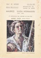 Maurice Vagh-Weinmann eyposition retrospective 1919-1969. Szeged, 1969, Móra. Vágh-Weinmann Mihály/Maurice (1899-1986) francia nyelvű katalógusa. Gazdag képanyaggal. Kiadói papírkötés, foltos, kopott borítóval, sérült címképpel, néhány foltos lapszéllel, az elülső borítón sérült képpel. Számozott, 750. számú példány.
