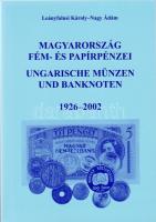 Leányfalusi/Nagy Magyarorsz. Fém- és Papírpénzei 1926-2002