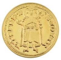 DN "A legértékesebb magyar érmék - Károly Róbert aranyforintjának replikája" aranyozott Cu-Ni utánveret "COPY" beütéssel, kapszulában (40mm) T:PP