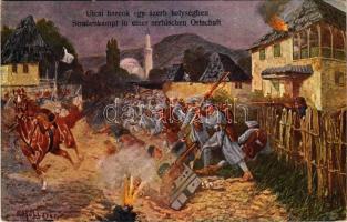 Utcai harcok egy szerb helységben / Straßenkampf in einer serbischen Ortschaft / WWI Austro-Hungarian K.u.K. military art postcard, street fights in Serbia s: F. Höllerer (EK)