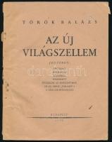 Török Balázs: Az új világszellem jegyében: öntudat, önuralom, józanság, önismeret. Függelék az öntudathoz. Mi az, hogy "paraszt"? A szellem bölcselete. Bp., 1946., ("Jövő-ny.), 64 p. Papírkötés, borítóhiánnyal, sérült gerinccel.