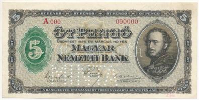 1926. 5P "A 000 - 000000" sorozat- és sorszámmal, "MINTA" perforációval T:AU job...