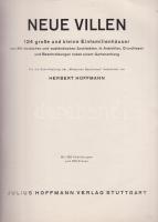 Hoffmann, Herbert (herausg.): 
Neue Villen. 124 grosse und kleine Einfamilienhäuser von 85 deutsche...