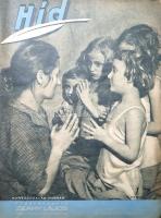 [Folyóirat] Híd. Irodalmi, művészeti, társadalmi és közgazdasági képes folyóirat. Szerkeszti Zilahy ...