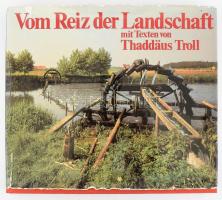 Thaddäus Troll: Vom Reiz der Landschaft. 117 Farbfotos aus Deutschland mi Texten von: - -. Künzelsau - Augsburg - Salzburg, 1975., Sigloch Service. Gazdag képanyaggal illusztrált. Német, angol és francia nyelven. Kiadói egészvászon-kötés, szakadt kiadói papír védőborítóban.