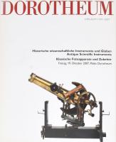 Dorotheum aukciós katalógus, régi tudományos műszerek, földgömbök, mérnöki eszközök, orvosi eszközök, patikai tárgyak, szemléltető eszközök, fényképezőgépek és kiegészítők témakörben, 2007.