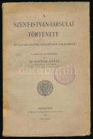 Notter Antal: A Szent-István-Társulat története. Ötvenedik rendes közgyűlése alkalmából. Bp., 1904, Szent-István-Társulat, 266 p. Egyetlen kiadás. Kiadói papírkötés, kissé sérült borítóval és gerinccel, régi intézményi bélyegzőkkel.