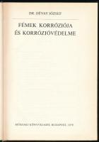 Dévay József: Fémek korróziója és korrózióvédelme. Bp., 1979, Műszaki Könyvkiadó. Kiadói kartonált p...