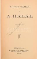 Kóbor Tamás 2 műve: A halál.; Pók Ádám hetvenhét élete. Bp., 1921-1923, Franklin-Társulat. Kiadói ar...