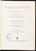 [Honoré de] Balzac: Pajzán históriák. Egybengyűjtötte Touraine apátságaiban és napvilágra hozta nemes - - úr. A' francia betűről tiszta magyar nyelvre fordította Adorján Mihály. A' színes képek a' francia Dubout mester remekei. Vál.: Fónagy Iván. Számozott példány. Bp.,1957, Magyar Helikon,(Kossuth-ny.), 237+3 p. Bibliofil kiadás. Kiadói aranyozott gerincű félbőr-kötésben, kissé kopott borítóval és gerinccel. Számozott (863./1100) példány.