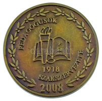 2008. "Pedagógusok szakszervezete 1918-2008 / Az alapítás kilencven éves jubileuma alkalmából" bronz emlékérem eredeti tokban (46mm) T:UNC