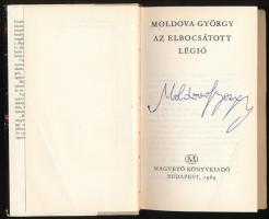 Moldova György: Az elbocsátott légió. (Aláírt!) Bp., 1969, Magvető. Első kiadás. Kiadói egészvászon-...