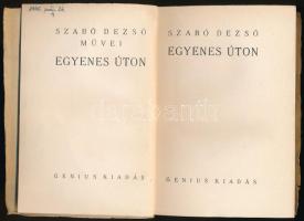 Szabó Dezső: Egyenes úton. (Az 1933. évi magyar könyvnapra). Bp., [1933], Genius, 210+(2) p. A borít...