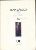 Tenk László festőművész kiállítása az Esztergomi Vármúzeum Rondella Galériájában. '89. A művész...