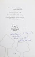 Kovács Nagy Ira. A művész által DEDIKÁLT! Szerk.: Schmitsek Mónika, Kováts Nagy Csaba. Bp., 2002, Sz...