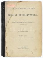 Hoernes, Moriz (szerk.): Wissenschaftliche Mitteilungen aus Bosnien und der Herzegowina. Herausgegeben vom Bosnisch-Herzegowinischen Landesmuseum in Sarajevo. Elfter Band. Wien, 1909, Adolf Holzhausen. Szövegközti és egészoldalas ábrákkal illusztrálva. Német nyelven. Kiadói félvászon-kötés, a borítón és a gerincen ázásnyomokkal, nagyrészt felvágatlan lapokkal, intézményi bélyegzőkkel.