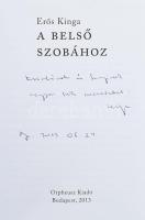 Erős Kinga 2 műve. Mind a kettő, a szerző, Erős Kinga (1977-) kritikus, szerkesztő által DEDIKÁLT pé...