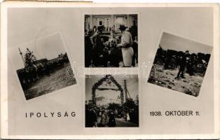 1938 Ipolyság, Sahy; bevonulás "A Felvidék felszabadulásának első örömünnepe" / entry of the Hungarian troops + So Stpl (EK)