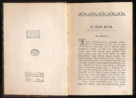 Pataky István: Az utolsó betyár. Elbeszélések. Karcag, 1898, Sződi S. könyvkereskedése, 180+(2) p. Á...