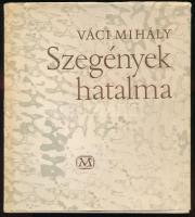 Váci Mihály: Szegények hatalma. (Dedikált!) Bp., 1964, Magvető. Első kiadás. Kiadói egészvászon-kötés, kissé sérült kiadói papír védőborítóban, ex libris-szel. A szerző, Váci Mihály (1924-1970) Kossuth- és József Attila-díjas költő, műfordító által dedikált példány.