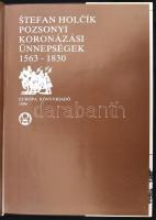 Stefan Holcík: Pozsonyi koronázási ünnepségek 1563-1830. Ford.: Nagy Judit. Bp., 1986, Európa. Feket...