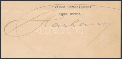 1916 Bp., báró taktaharkányi Harkányi János (1859-1938) kereskedelemügyi miniszter autográf aláírása...