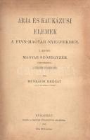 Munkácsi Bernát: Árja és kaukázusi elemek a finn-magyar nyelvekben. Magyar szójegyzés. S bevezetésül: A kérdés története. Budapest, 1901. Magyar Tudományos Akadémia (Franklin-Társulat ny.) VII + [1] + 672 p. Egyetlen kiadás. Munkácsi Bernát (1860-1937) finnugrista, turkológus, nyelvész, néprajztudós, az Ethnographia és a Keleti Szemle folyóiratok szerkesztője. Nyelvészként az őstörténeti szempontból is fontos úgynevezett ugor-török háborúban Vámbéry Árminnal szemben a finnugrista Budenz Józse mellé állt, az ugor-török háború lezárulta után keletkezett művében mégis a magyar nyelv iráni és kaukázusi kapcsolatait kutatja, jövevényszavak formájában. A mű nagyját kitevő, összehasonlító szemléletű szójegyzék előtt a magyar-iráni-kaukázusi nyelvi kapcsolatok tudománytörténete. A munka elé kötve a szerző által írt, francia nyelvű kötetismertő a Revue Orientale című folyóiratból, 11 oldal terjedelemben. Enyhén sérült gerincű korabeli félvászon kötésben, a gerinc címkéjén kézi feliratozással. Az eredeti kiadói fedőborítók bekötve. Jó példány.