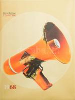 68. Revolution I Love You. 1968 In Art, Politics and Philosophy. Forradalom szeretlek. 1968 a művészetben, a politikában és a filozófiában. Edited/szerk.: Maja Fowkers, Reuben Fowkers. Manchester - Thessaloniki - Bp., 2008., Miriad - Cact - Tafó. Angol, görög és magyar nyelven. Fekete-fehér fotókkal. Kiadói papírkötés.