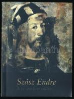 Szász Endre: A reneszánsz ember... A 80 éve született Szász Endre emlékkiállítása. Debrecen, 2006, Onix Nyomda Kft. Reprodukciókkal gazdagon illusztrálva. Kiadói papírkötés, a címlapon ajándékozási bejegyzéssel. Megjelent 1000 példányban.