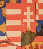 "Magyarország nem volt, hanem lesz!", 1920. Magyar nagycímert ábrázoló irredenta plakát, ....