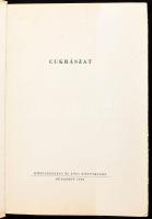 Földes Jenő - Ravasz László - Gál Ferenc: Cukrászat. Bp., 1958, Közgazdasági és Jogi, 381+1 p.+24 t....